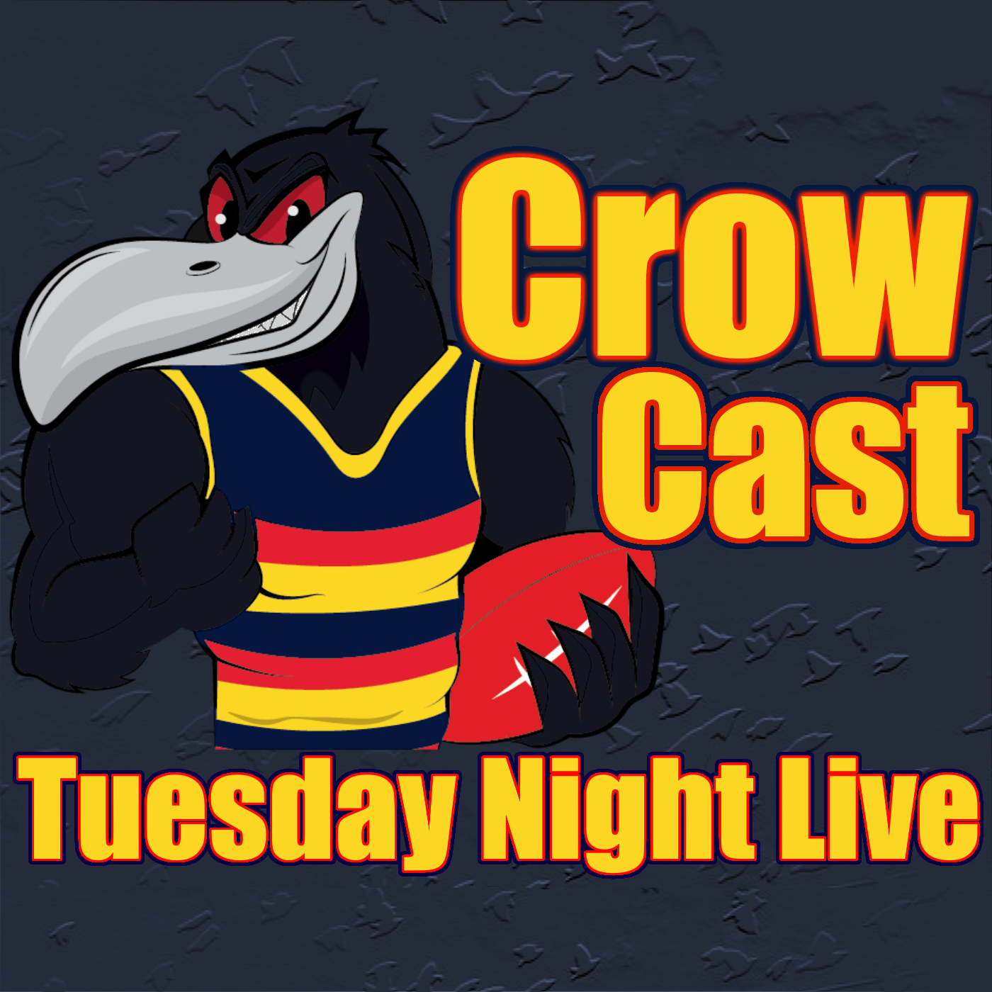 CrowCast Tuesday Night Live - Adelaide Crows Podcast
